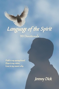 Enlarge image Cover: Language of the Spirit - AuthorHouse