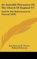 Cover: An Amicable Discussion on the Church of England V2 - Kessinger Publishing
