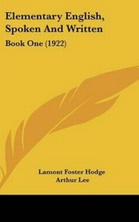 Enlarge image Cover: Elementary English, Spoken and Written - Kessinger Publishing