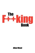 Cover: The F**king Book - AuthorHouse