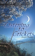 Cover: Listening to Crickets - AuthorHouse