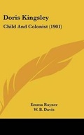 Cover: Doris Kingsley - Kessinger Publishing