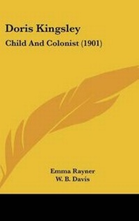 Enlarge image Cover: Doris Kingsley - Kessinger Publishing
