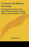 Cover: A Treatise On Military Surveying - Kessinger Publishing