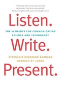 Cover: Listen. Write. Present. - Yale University Press