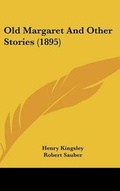 Cover: Old Margaret And Other Stories (1895) - Kessinger Publishing