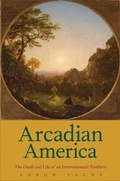 Cover: Arcadian America - Yale University Press