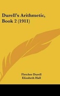 Cover: Durell's Arithmetic, Book 2 (1911) - Kessinger Publishing