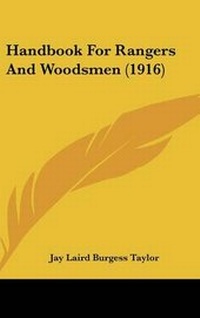 Abbildung von: Handbook For Rangers And Woodsmen (1916) - Kessinger Publishing