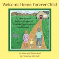 Cover: Welcome Home, Forever Child - AuthorHouse