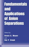 Cover: Fundamentals and Applications of Anion Separations - Kluwer Academic/Plenum Publishers