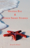 Cover: Oyster Bay and Other Short Stories - Authorhouse