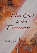 Cover: The Girl In The Tower - AuthorHouse