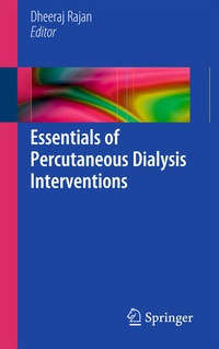 Enlarge image Cover: Essentials of Percutaneous Dialysis Interventions - Springer