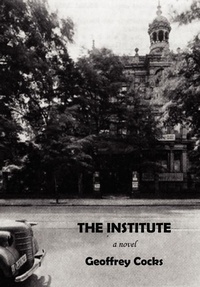 Enlarge image Cover: The Institute - Authorhouse
