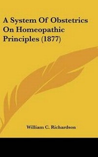 Enlarge image Cover: A System of Obstetrics on Homeopathic Principles (1877) - Kessinger Publishing