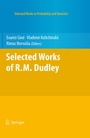 Cover: Selected Works of R.M. Dudley - Springer