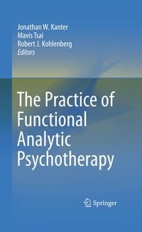 Enlarge image Cover: The Practice of Functional Analytic Psychotherapy - Springer