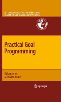 Enlarge image Cover: Practical Goal Programming - Springer