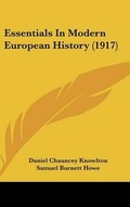 Cover: Essentials In Modern European History (1917) - Kessinger Publishing