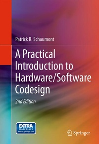 Enlarge image Cover: A Practical Introduction to Hardware/Software Codesign - Springer