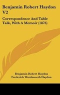 Cover: Benjamin Robert Haydon V2 - Kessinger Publishing