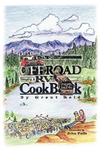 Enlarge image Cover: The Official Offroad Camping & RVers CookBook - AuthorHouse