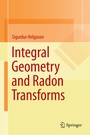 Cover: Integral Geometry and Radon Transforms - Springer