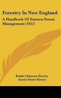Cover: Forestry in New England - Kessinger Publishing