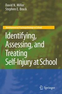 Enlarge image Cover: Identifying, Assessing, and Treating Self-Injury at School - Springer