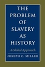 Cover: The Problem of Slavery as History - Yale University Press