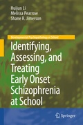 Abbildung von: Identifying, Assessing, and Treating Early Onset Schizophrenia at School - Springer