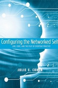 Abbildung von: Configuring the Networked Self - Yale University Press