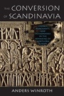 Cover: The Conversion of Scandinavia - Yale University Press