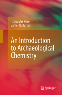 Enlarge image Cover: An Introduction to Archaeological Chemistry - Springer