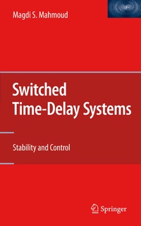 Enlarge image Cover: Switched Time-Delay Systems - Springer