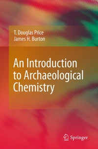 Enlarge image Cover: An Introduction to Archaeological Chemistry - Springer
