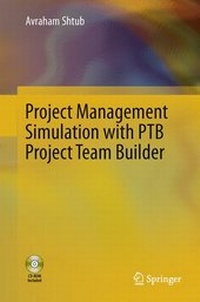 Enlarge image Cover: Project Management Simulation with PTB Project Team Builder - Springer