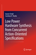 Cover: Low Power Hardware Synthesis from Concurrent Action-Oriented Specifications - Springer