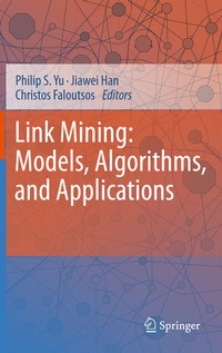 Abbildung von: Link Mining: Models, Algorithms, and Applications - Springer