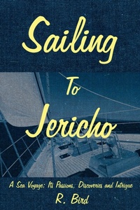 Enlarge image Cover: Sailing to Jericho - AuthorHouse