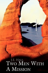 Enlarge image Cover: Two Men With A Mission - Authorhouse