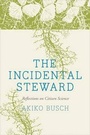 Cover: The Incidental Steward - Yale University Press