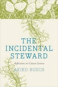 Cover: The Incidental Steward - Yale University Press
