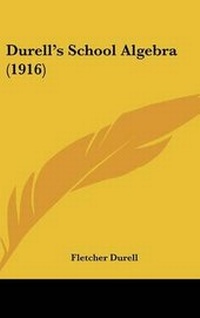 Abbildung von: Durell's School Algebra (1916) - Kessinger Publishing