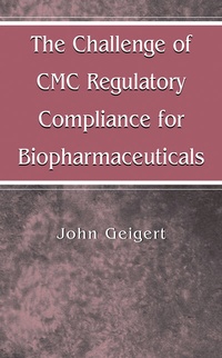 Abbildung von: The Challenge of CMC Regulatory Compliance for Biopharmaceuticals - Kluwer Academic/Plenum Publishers
