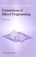 Cover: Foundations of Bilevel Programming - Kluwer Academic/Plenum Publishers