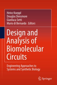Enlarge image Cover: Design and Analysis of Biomolecular Circuits - Springer