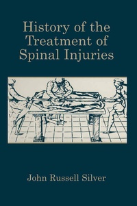 Abbildung von: History of the Treatment of Spinal Injuries - Springer