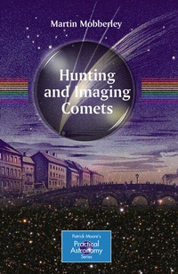 Enlarge image Cover: Hunting and Imaging Comets - Springer